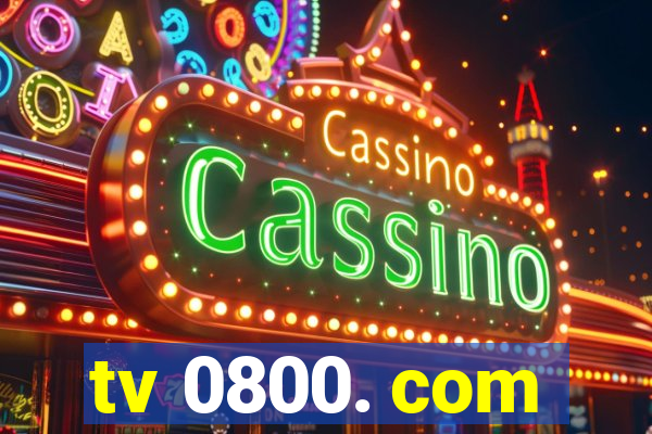 tv 0800. com